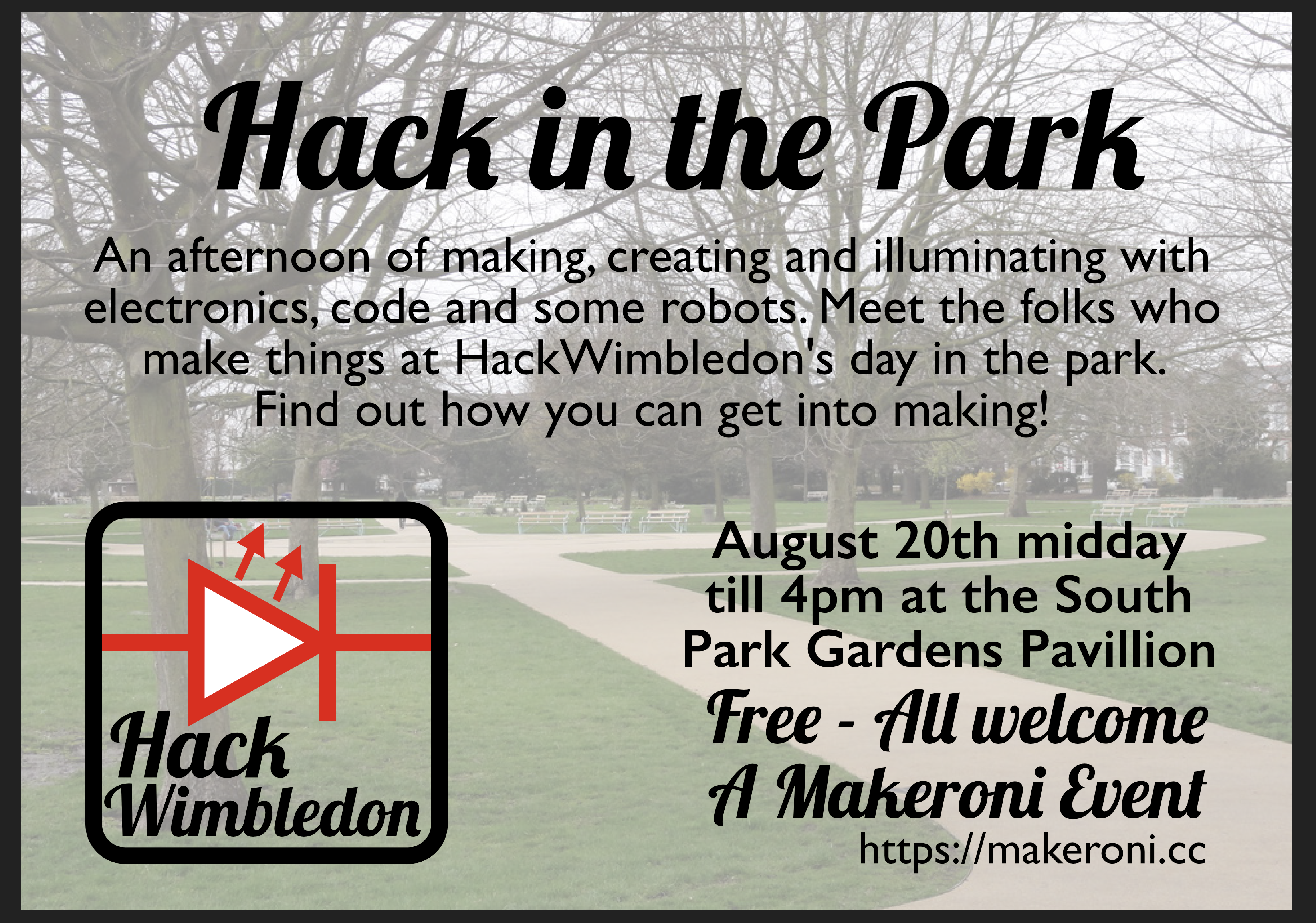 A poster announcing Hack in the Park